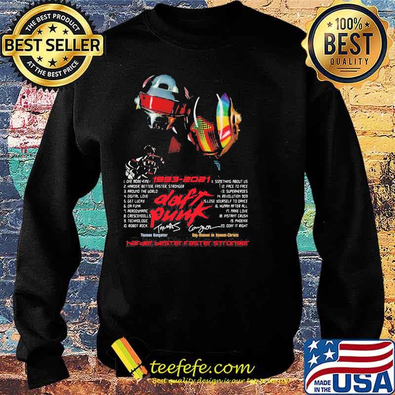 1993 2021 Daft Punk Harder Bester Faster Stronger Shirt Sweater 1993 2021 Daft Punk Harder Bester Faster Stronger Shirt Sweater