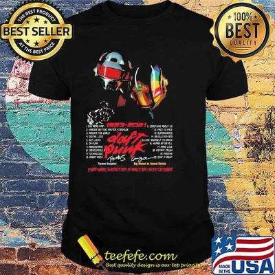 1993 2021 Daft Punk Harder Bester Faster Stronger Shirt