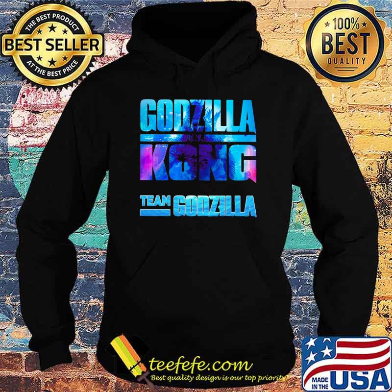 Godzilla Vs Kong Team Godzilla Shirt Hoodie Godzilla Vs Kong Team Godzilla Shirt Hoodie