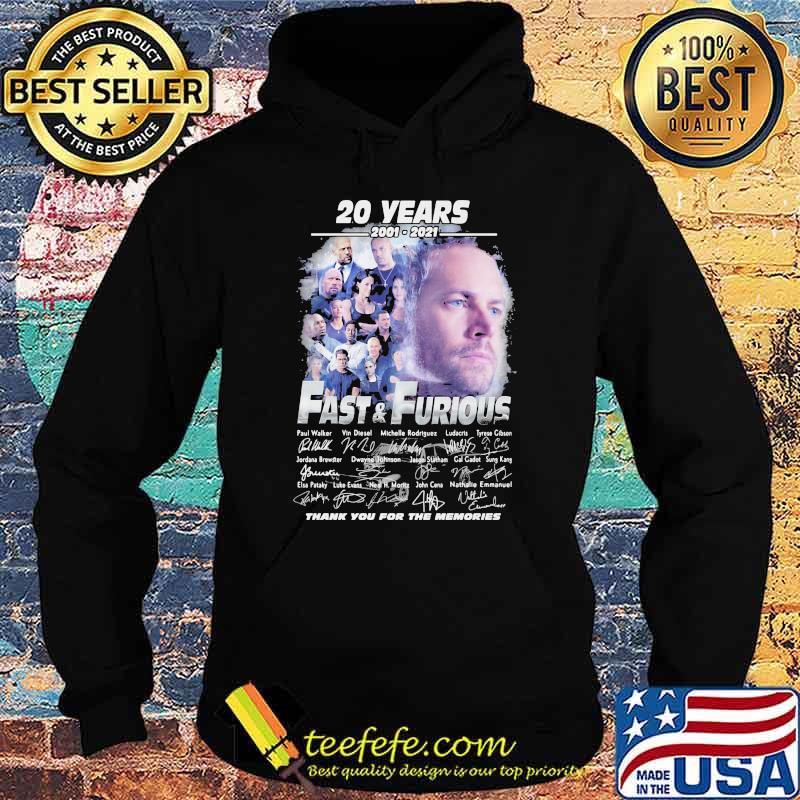 20 Years 2001 2021 Fast And Furious Thank You For The Memories Signature Shirt Hoodie 20 Years 2001 2021 Fast And Furious Thank You For The Memories Signature Shirt Hoodie