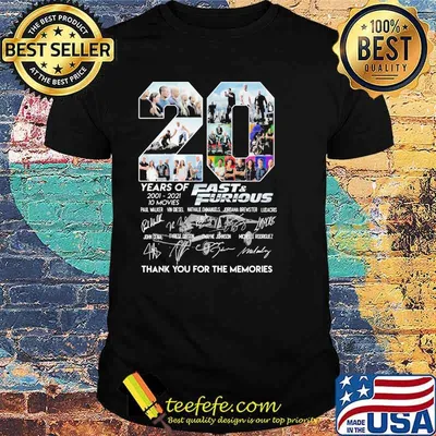 20 Years Of 2001 2021 Fast And Furious Signature Thank You For The Memories Shirt