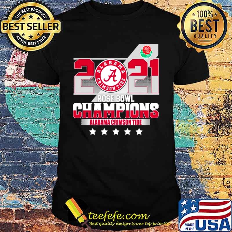 2021 Alabama Crimson Tide Rose Bowl Champions shirt