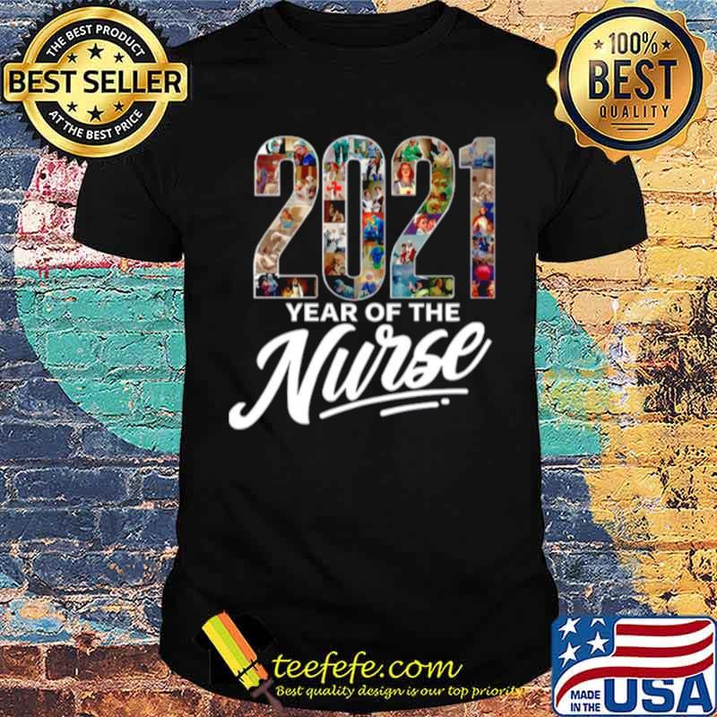 2021 Years Of The Nurse shirt