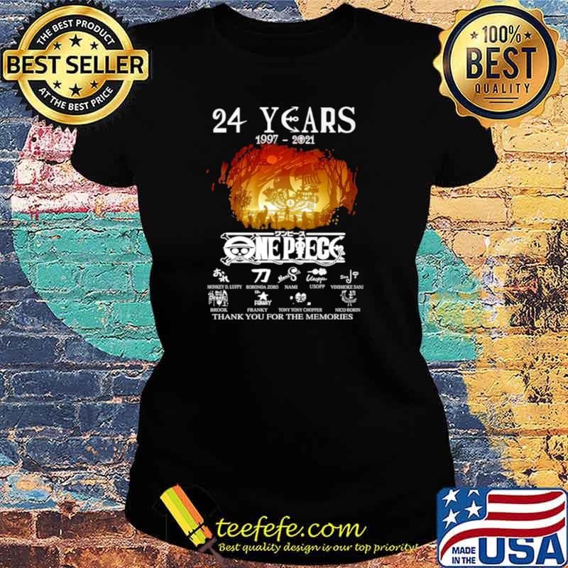 24 Years 1997 2021 One Piece Signatures Thank You For The Memories Shirt Ladies tee 24 Years 1997 2021 One Piece Signatures Thank You For The Memories Shirt Ladies tee