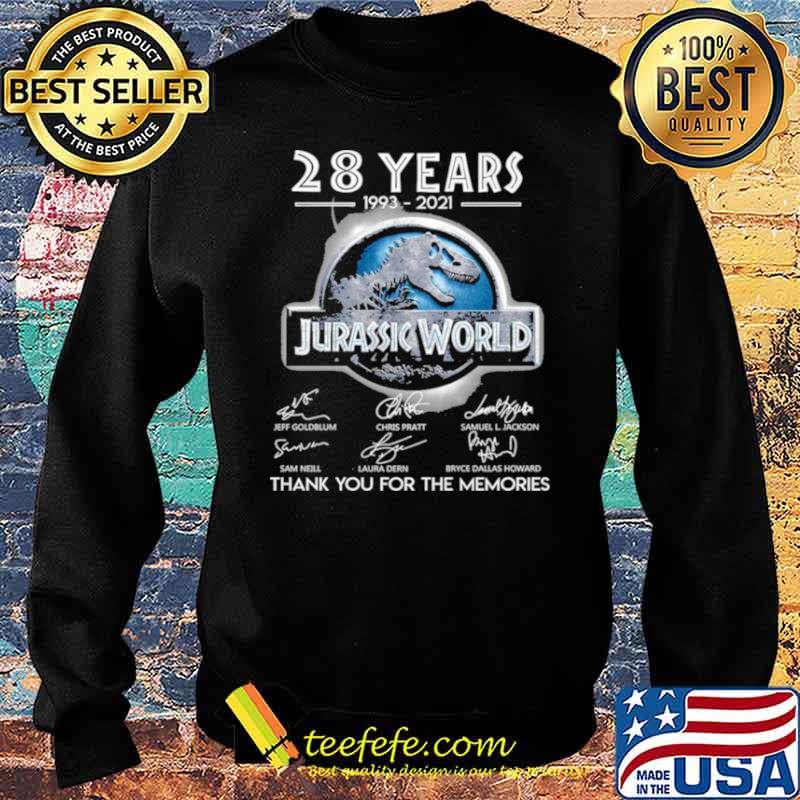 28 Years 1993 2021 Jurassic World Signatures Thank You For The Memories Shirt Sweater 28 Years 1993 2021 Jurassic World Signatures Thank You For The Memories Shirt Sweater