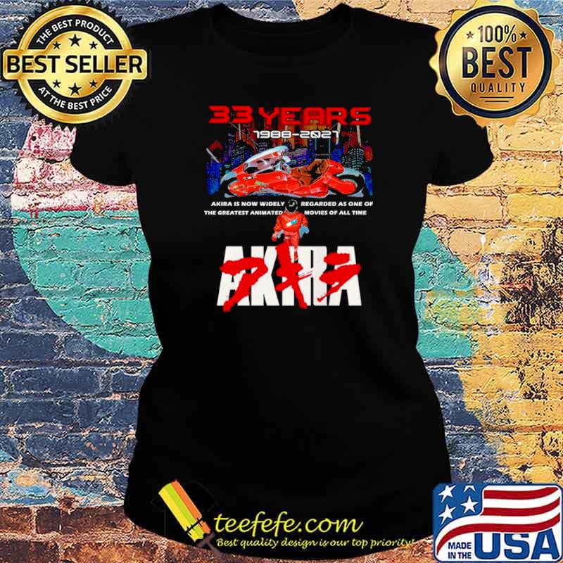33 Years 1988 2021 Akira Ladies tee 33 Years 1988 2021 Akira Ladies tee