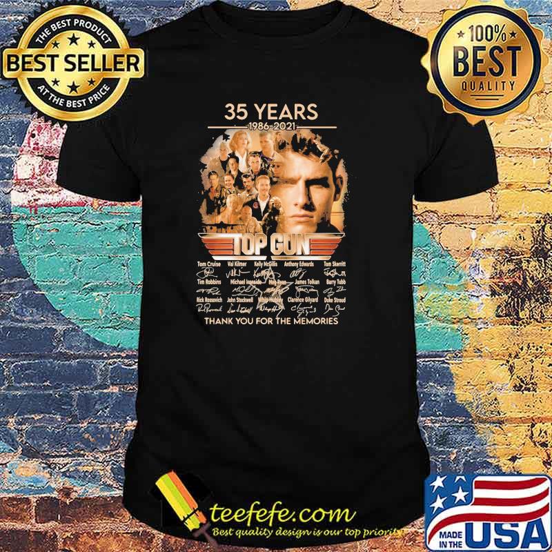 35 Years 1986 2021 Top Gun Thank You For The Memories Signature Shirt