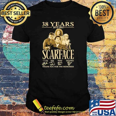 38 Years 2013 2021 Scarface Thank You For The Memories Signature Shirt