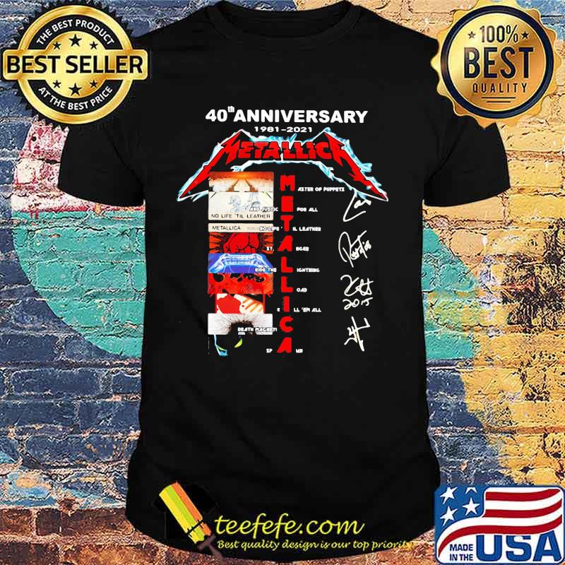 40th Anniversary 1981 2021 Metallica Signature Shirt 40th Anniversary 1981 2021 Metallica Signature Shirt