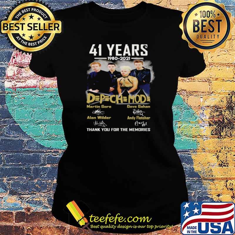 41 Years 1980 2021 Depeche Mode Signatures Thank You For The Memories Shirt Ladies tee 41 Years 1980 2021 Depeche Mode Signatures Thank You For The Memories Shirt Ladies tee