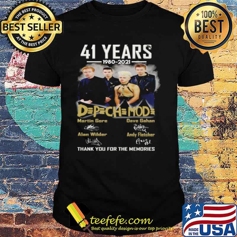 41 Years 1980 2021 Depeche Mode Signatures Thank You For The Memories Shirt 41 Years 1980 2021 Depeche Mode Signatures Thank You For The Memories Shirt