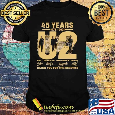 45 years 1976 2021 U2 Bono Adam Clayton thank you signatures shirt