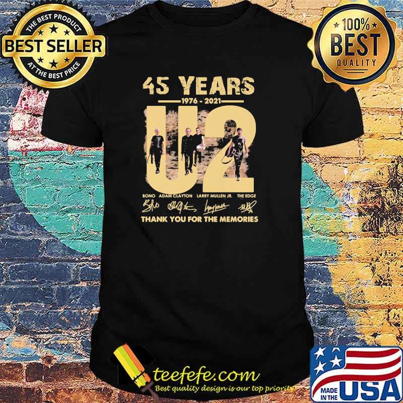 45 Years 1976 2021 U2 Thank You For The Memories Signature Shirt 45 Years 1976 2021 U2 Thank You For The Memories Signature Shirt