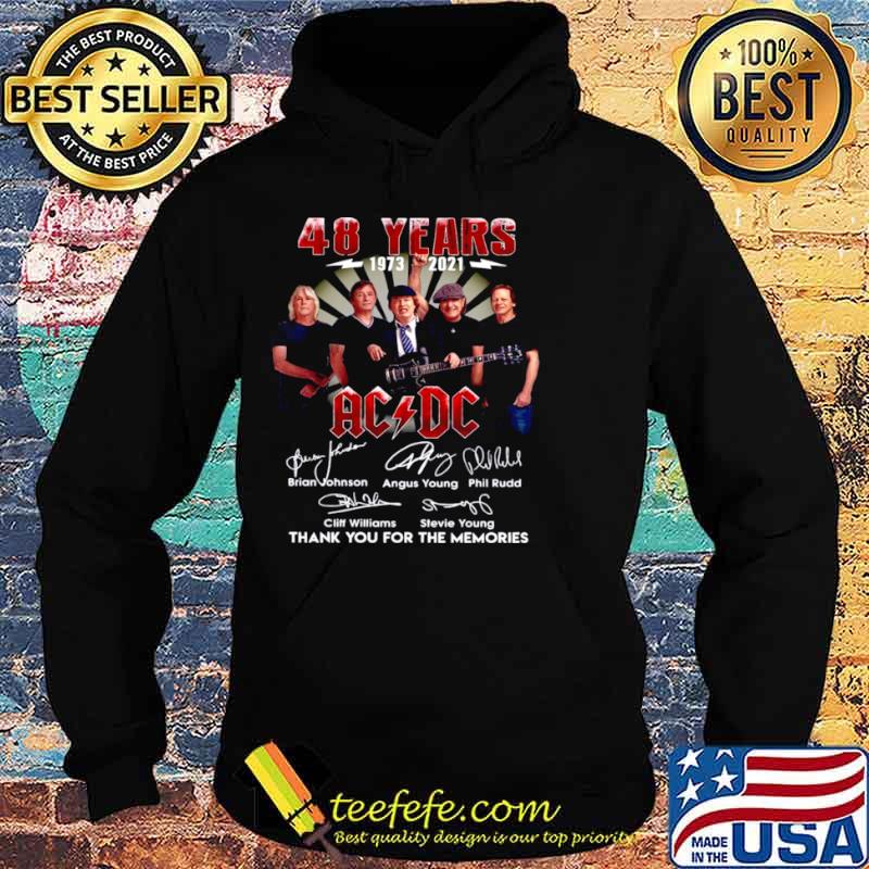 48 Years 1973 2021 Of AC DC Band Signatures Thanks For The Memories Hoodie 48 Years 1973 2021 Of AC DC Band Signatures Thanks For The Memories Hoodie