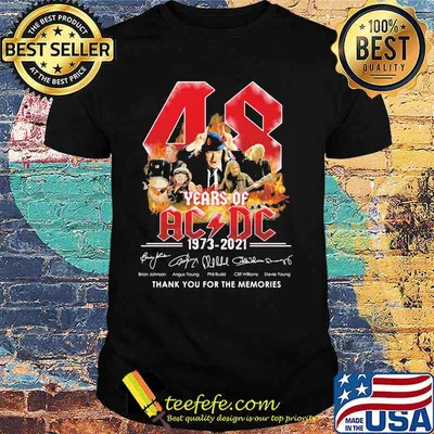 48 Years Of Ac Dc 1973 2021 Thank You For The Memories Signature Shirt