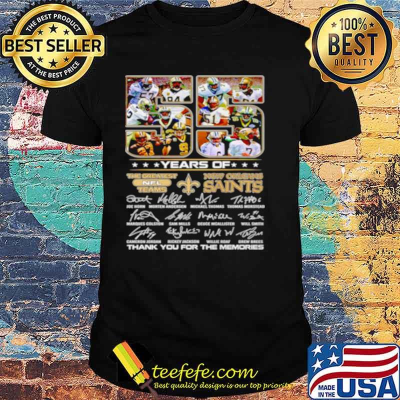 55 Years Of The Greatest Nfl Teams New Orleans Saints Thank You For The Memories Signature Shirt