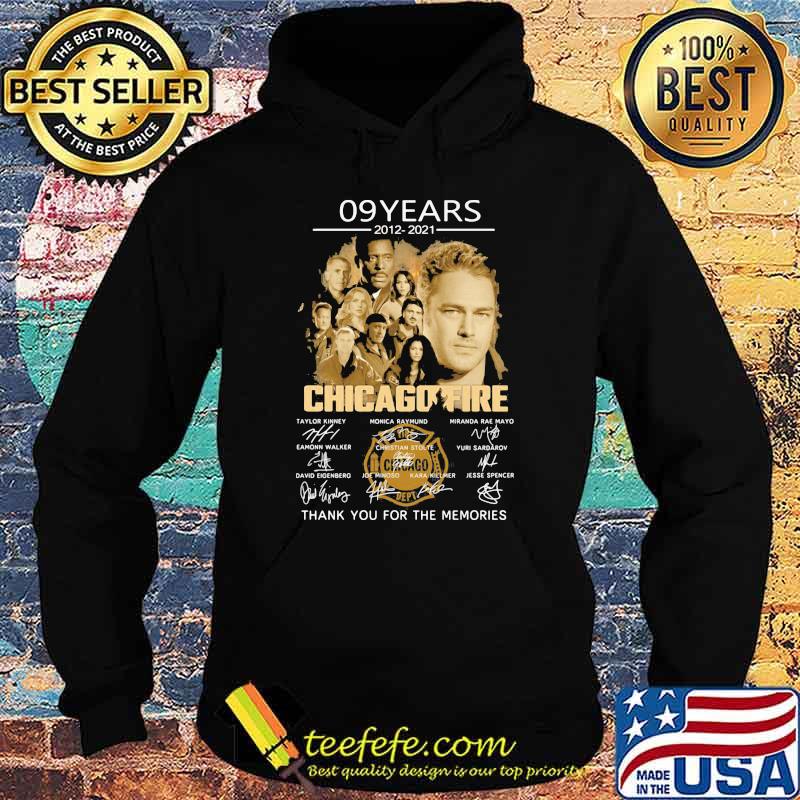 09 Years 2012 2021 Chicago Fire Thank You For The Memories Signature Shirt Hoodie 09 Years 2012 2021 Chicago Fire Thank You For The Memories Signature Shirt Hoodie