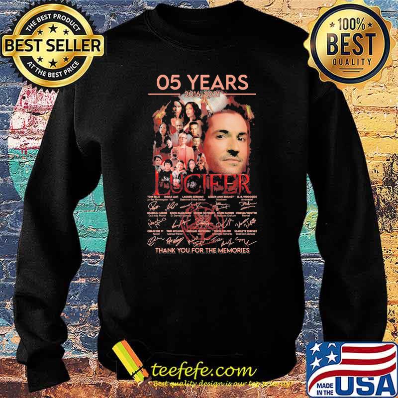 05 Years 2016 2021 Lucifer Thank You For The Memories Signature Shirt Sweater 05 Years 2016 2021 Lucifer Thank You For The Memories Signature Shirt Sweater