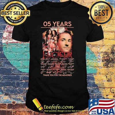 05 Years 2016 2021 Lucifer Thank You For The Memories Signature Shirt