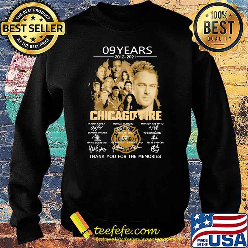 09 Years 2012 2021 Chicago Fire Thank You For The Memories Signature Shirt Sweater 09 Years 2012 2021 Chicago Fire Thank You For The Memories Signature Shirt Sweater
