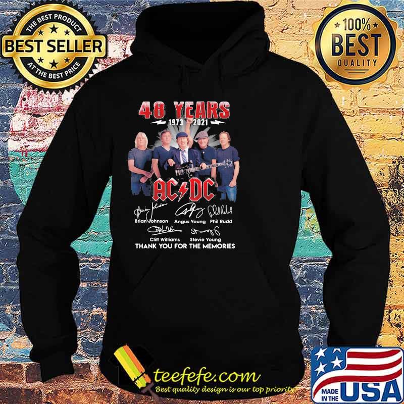 48 Years 1973 2021 Ac Dc Thank You For The Memories Signature Shirt Hoodie 48 Years 1973 2021 Ac Dc Thank You For The Memories Signature Shirt Hoodie