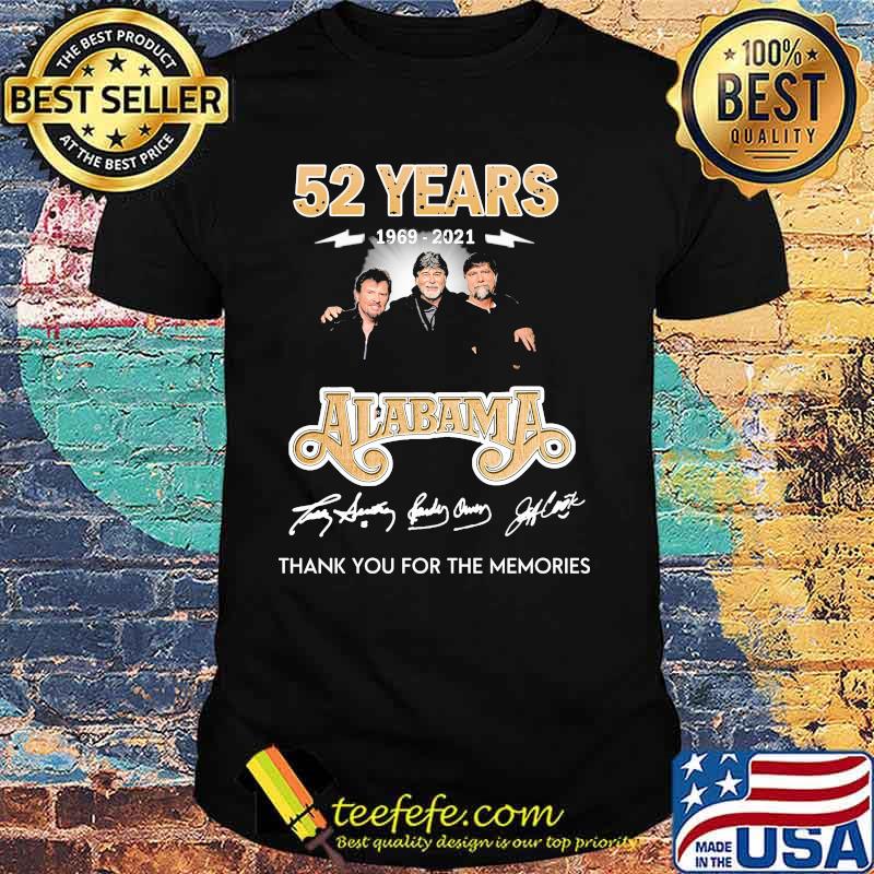52 Years 1969-2021 Alabama Thank You For The Memories Shirt
