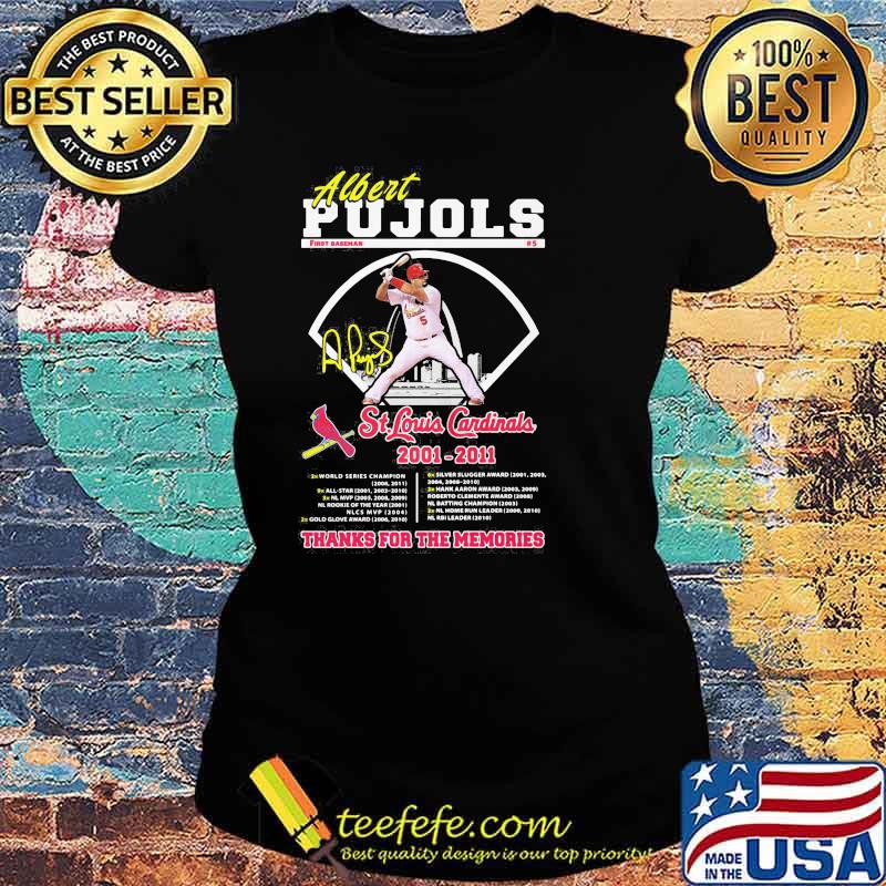 Albert Pujols Louis Cardinals 2001 2014 Thank You For The Memories Shirt Ladies tee Albert Pujols Louis Cardinals 2001 2014 Thank You For The Memories Shirt Ladies tee