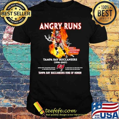 Angry Runs Good Morning Football Tampa Bay Buccaneers 1996 2007 Tampa Bay Buccaneers Ring Of Honor Shirt