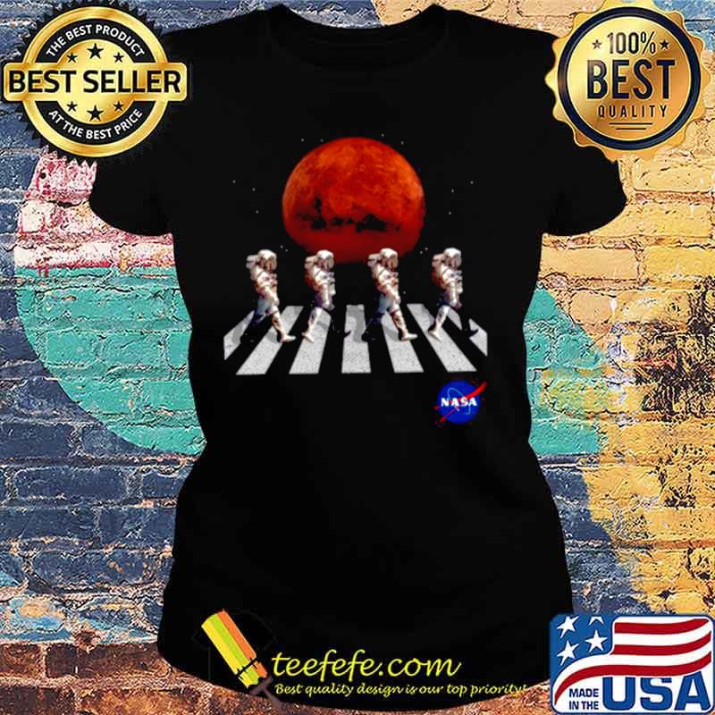 Astronaut Walking Abbey Road Nasa Mars Perseverance Rover 2020 Ladies tee Astronaut Walking Abbey Road Nasa Mars Perseverance Rover 2020 Ladies tee