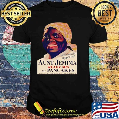 Aunt Jemima Ready Mix For Pancakes Wheat Corn Rye And Rice Flour shirt