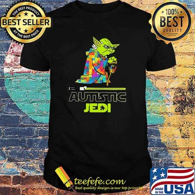 Autistic Jedi Old Yoda Star Wars Shirt
