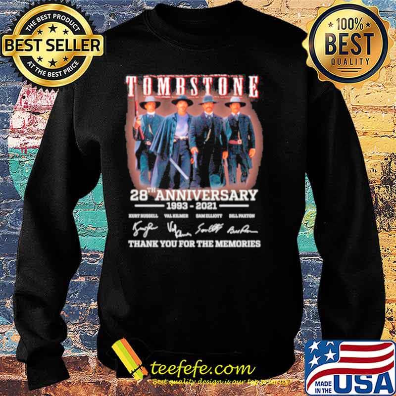 28th Anniversary 1993 2021 Of Tombstone Signatures Thanks For The Memories Sweater 28th Anniversary 1993 2021 Of Tombstone Signatures Thanks For The Memories Sweater
