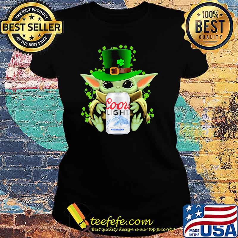 Baby Yoda Hug Coor Light Irish Patricks Day Shirt Ladies tee Baby Yoda Hug Coor Light Irish Patricks Day Shirt Ladies tee
