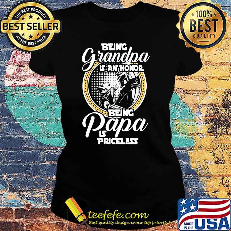 Being Grandpa Is An Honor Being Papa Is Priceless Baby Yoda Star Wars Shirt Ladies tee Being Grandpa Is An Honor Being Papa Is Priceless Baby Yoda Star Wars Shirt Ladies tee