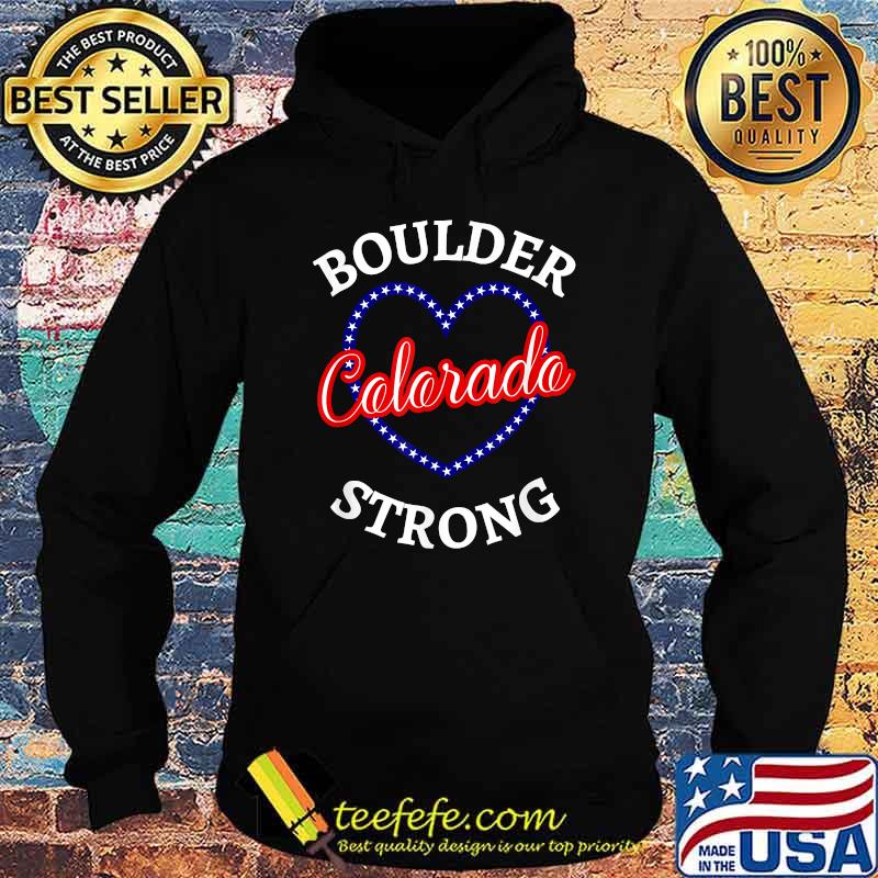 Boulder Colorado Strong Heart Shirt Hoodie Boulder Colorado Strong Heart Shirt Hoodie