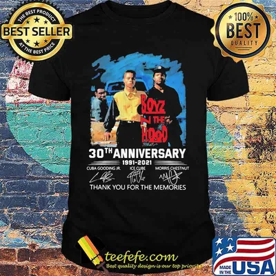Boyz The Hood 30th Anniversary 1991 2021 Signature Shirt