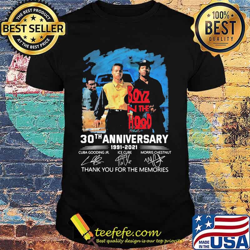 Boyz The Hood 30th Anniversary 1991 2021 Signature Shirt