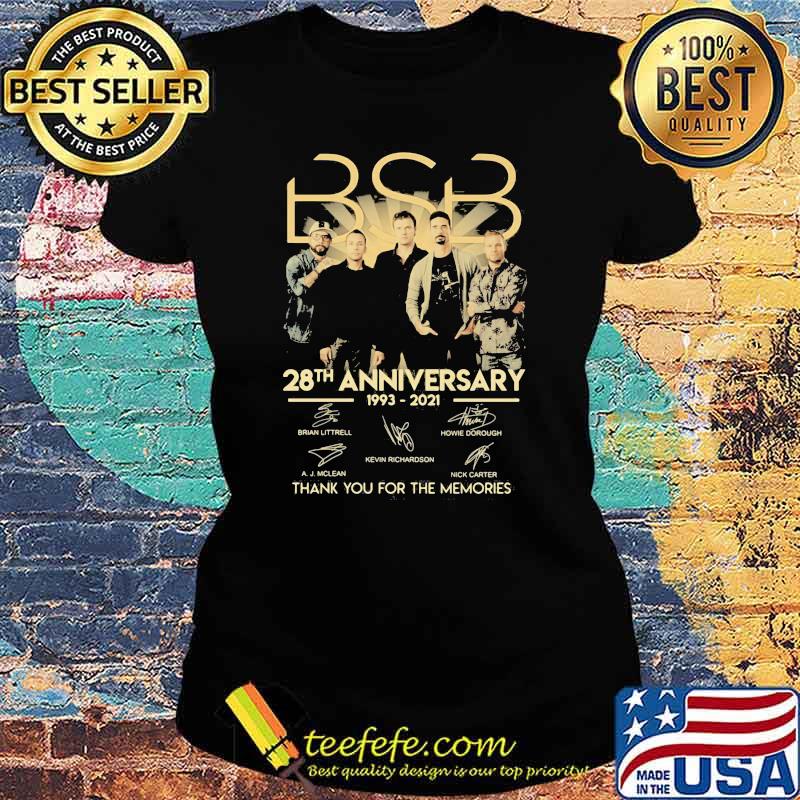Bsb 28th Anniversary 1993 2021 Thank You For The Memories Signature Shirt Ladies tee Bsb 28th Anniversary 1993 2021 Thank You For The Memories Signature Shirt Ladies tee
