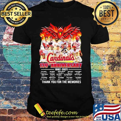 Cardinals 139th Anniversary 1882 2021 Signature Thank You For The Memories Shirt