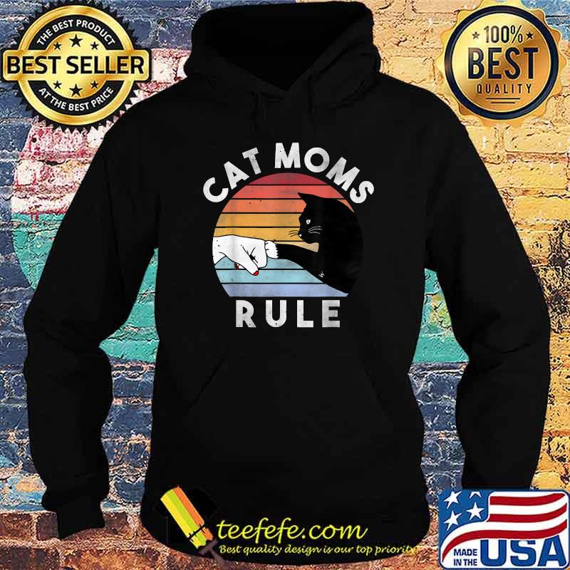 Cat Moms Rule Vintage Shirt Hoodie Cat Moms Rule Vintage Shirt Hoodie