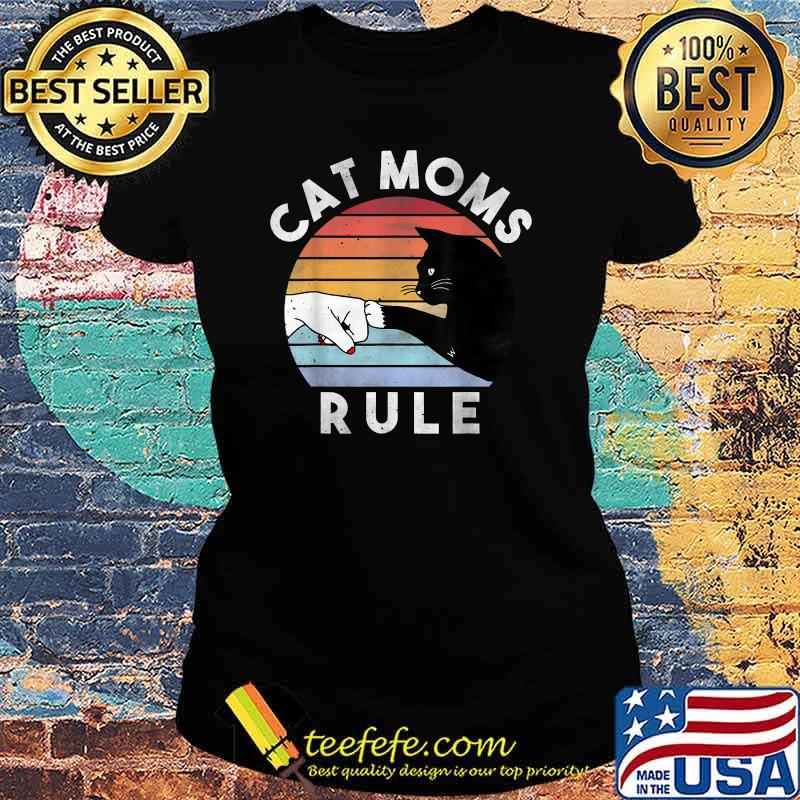 Cat Moms Rule Vintage Shirt Ladies tee Cat Moms Rule Vintage Shirt Ladies tee