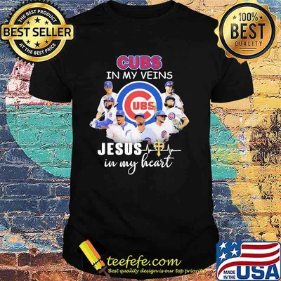 Cubs In My Veins Jesus In My Heart Shirt
