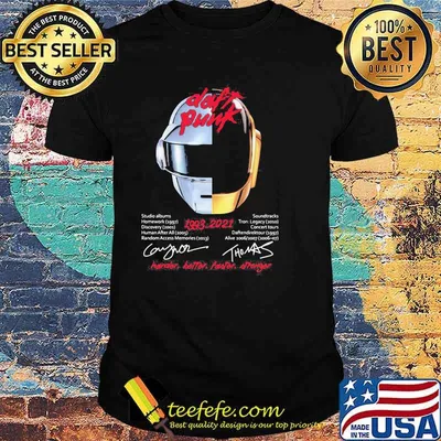 Daft Punk 1993 2021 Harder Better Faster Stronger Signature Shirt