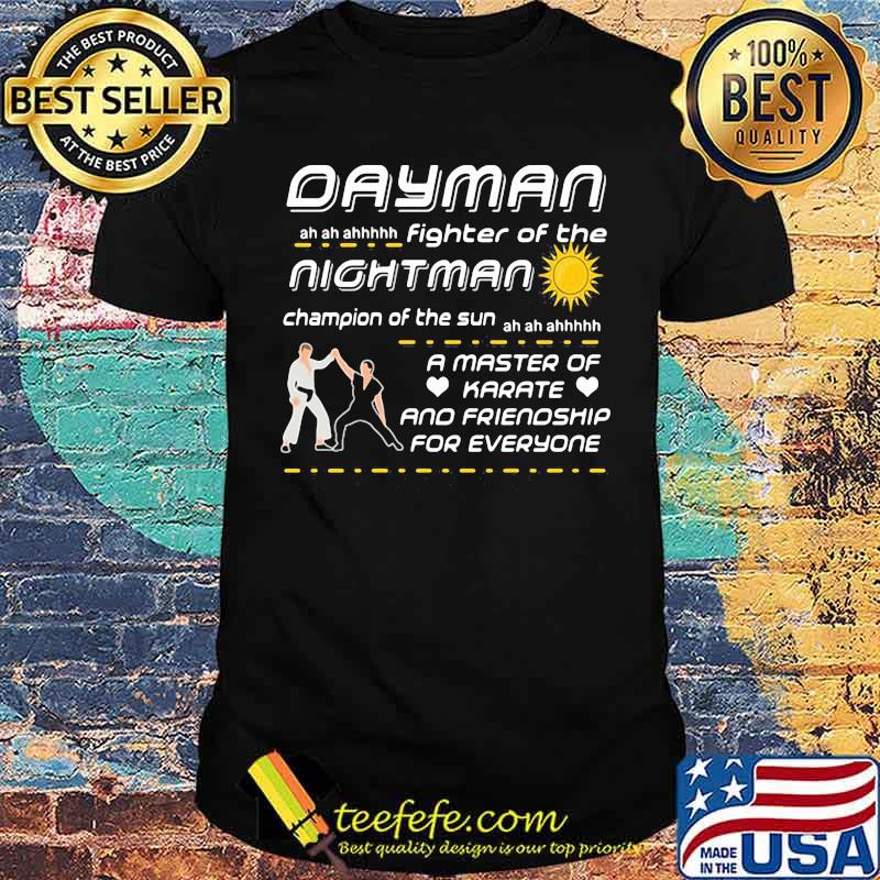 Dayman Iasip Fighter Of The Nightman Shirt