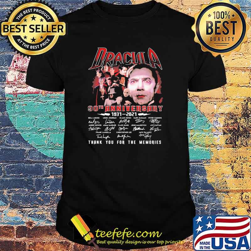 Dracula 90th Anniversary 1931 2021 Thank You For The Memories Signature Shirt