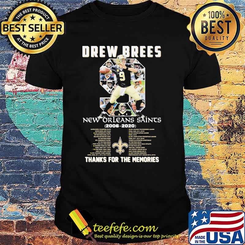 Drew Brees Legend New Orleans Saints Thanks For The Memoris Signature Shirt Drew Brees Legend New Orleans Saints Thanks For The Memoris Signature Shirt
