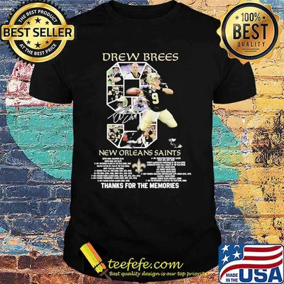 Drew Brees New Orleans Saints 2006 2020 Thank You For The Memories Shirt