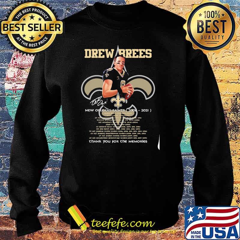 15 years 2006 - 2021 Drew Brees Thank you for the memories Shirt