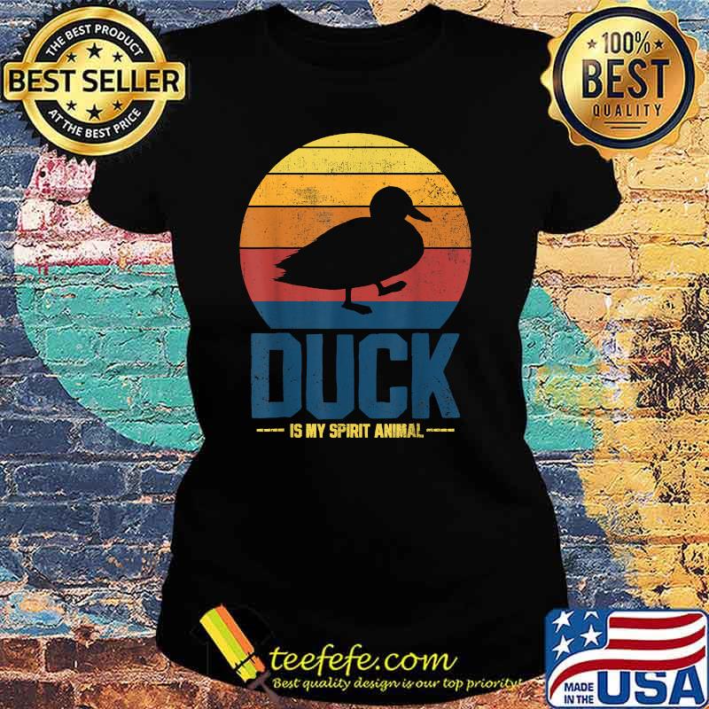 Duck Is My Spirit Vintage Shirt Ladies tee Duck Is My Spirit Vintage Shirt Ladies tee