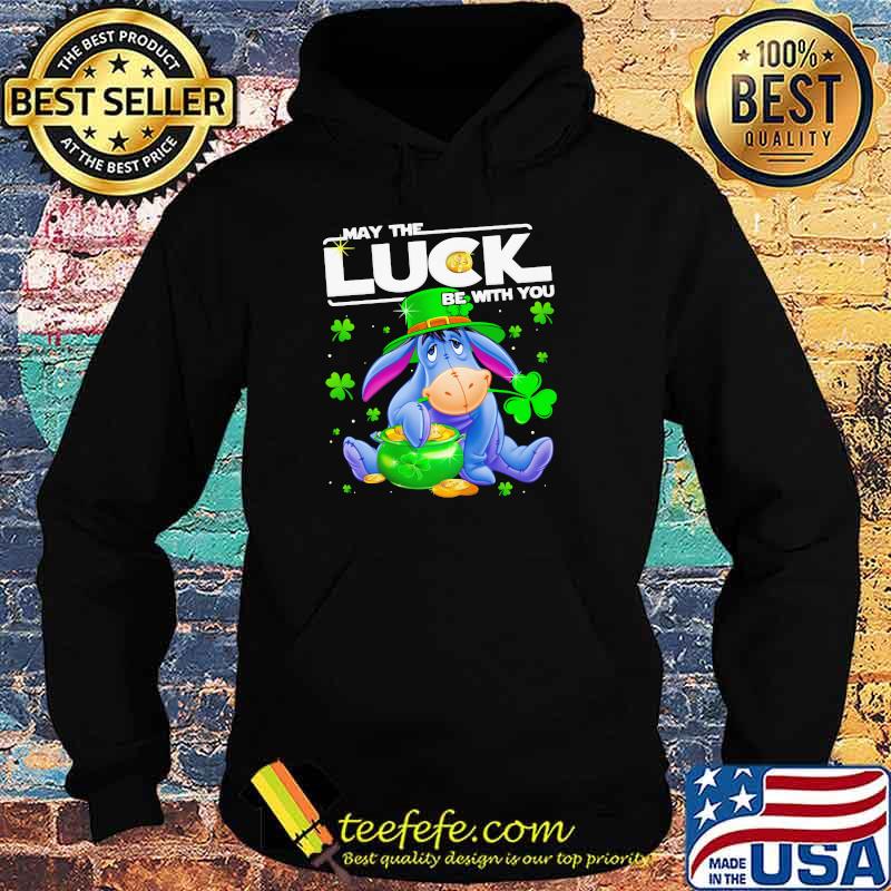 Eeyore May The Luck Be With You Patrick Day Shirt Hoodie Eeyore May The Luck Be With You Patrick Day Shirt Hoodie